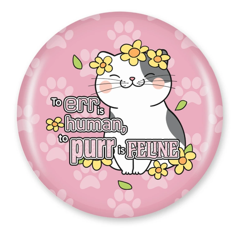 To Purr Is Feline 58mm Pinback Button