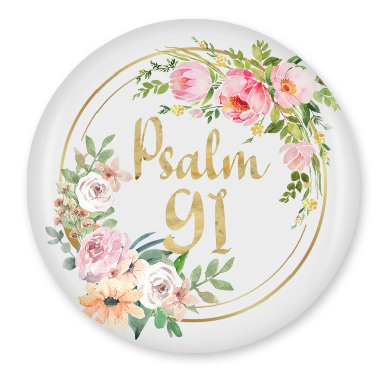 Psalm 91 58mm Pinback Button